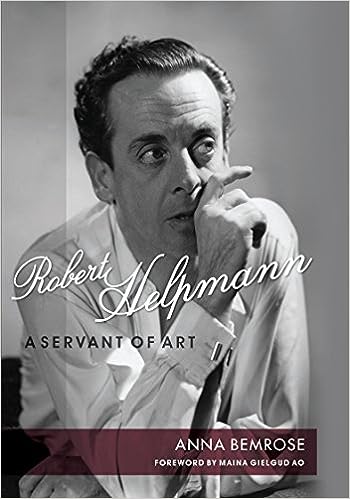 Robert Helpmann: A Servant of Art